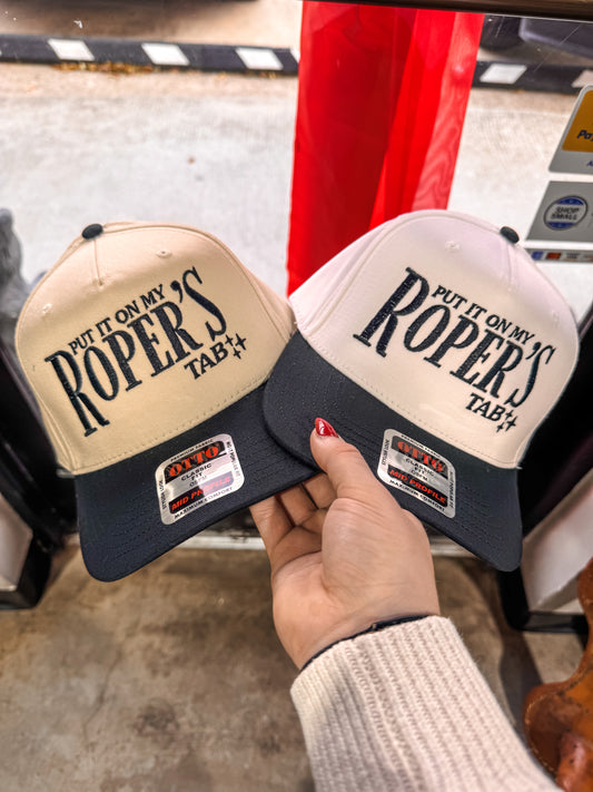 Put it on Roper's Tab