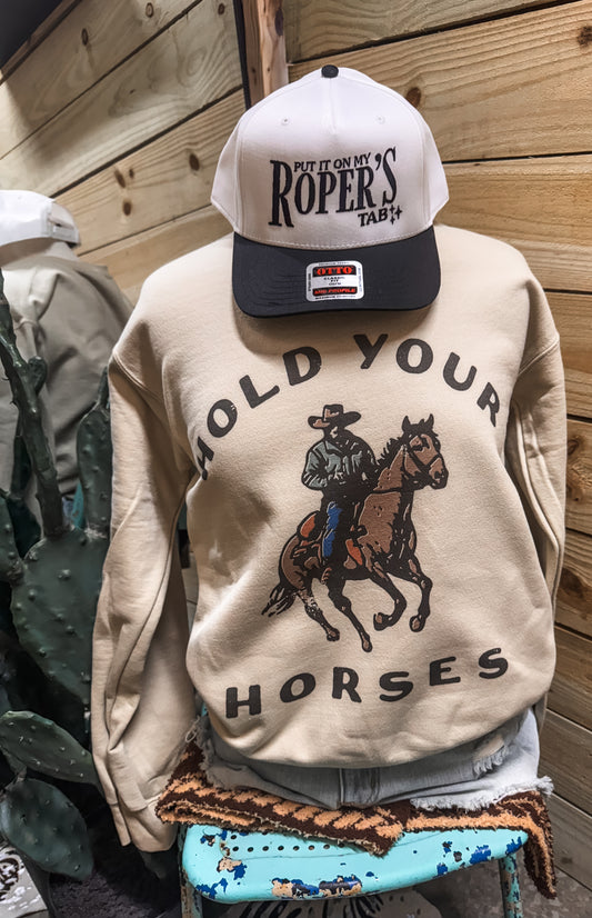 Hold Yer Horses.