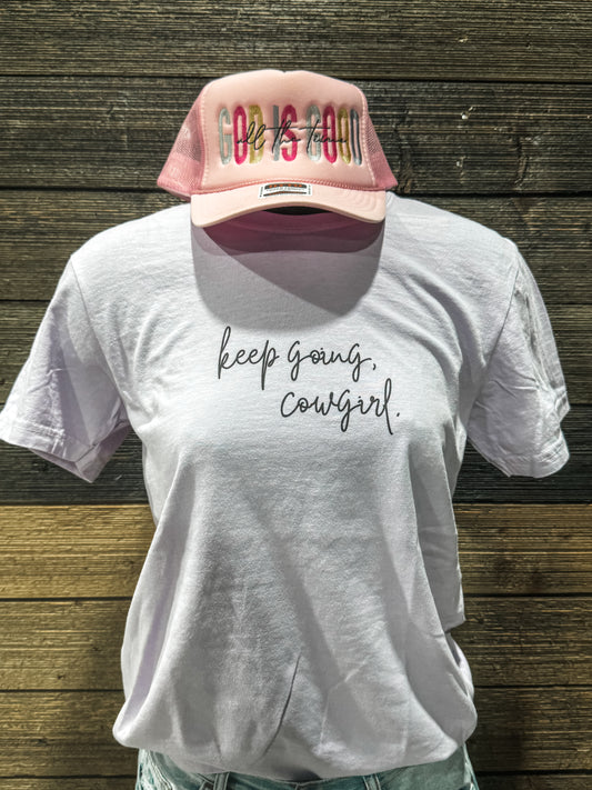 Keep Going, Cowgirl Tee